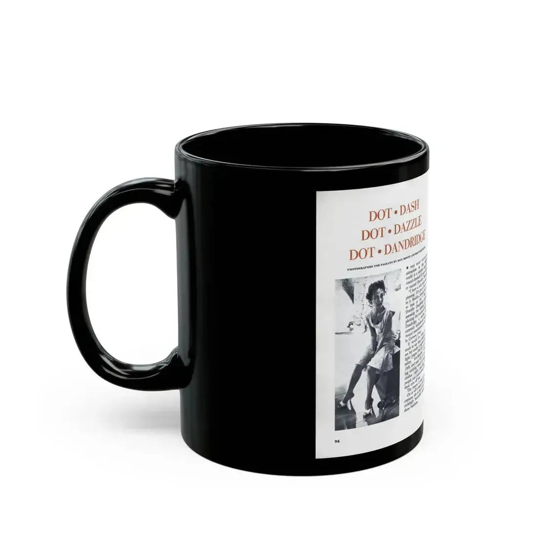 Dorothy Dandridge #97 - Pages 1 & 2 of 8 Featuring, Dorothy with, 2 B&W Photos & Article from Pageant Digest Mag. June '55 (Vintage Female Icon) Black Coffee Mug - Go Mug Yourself