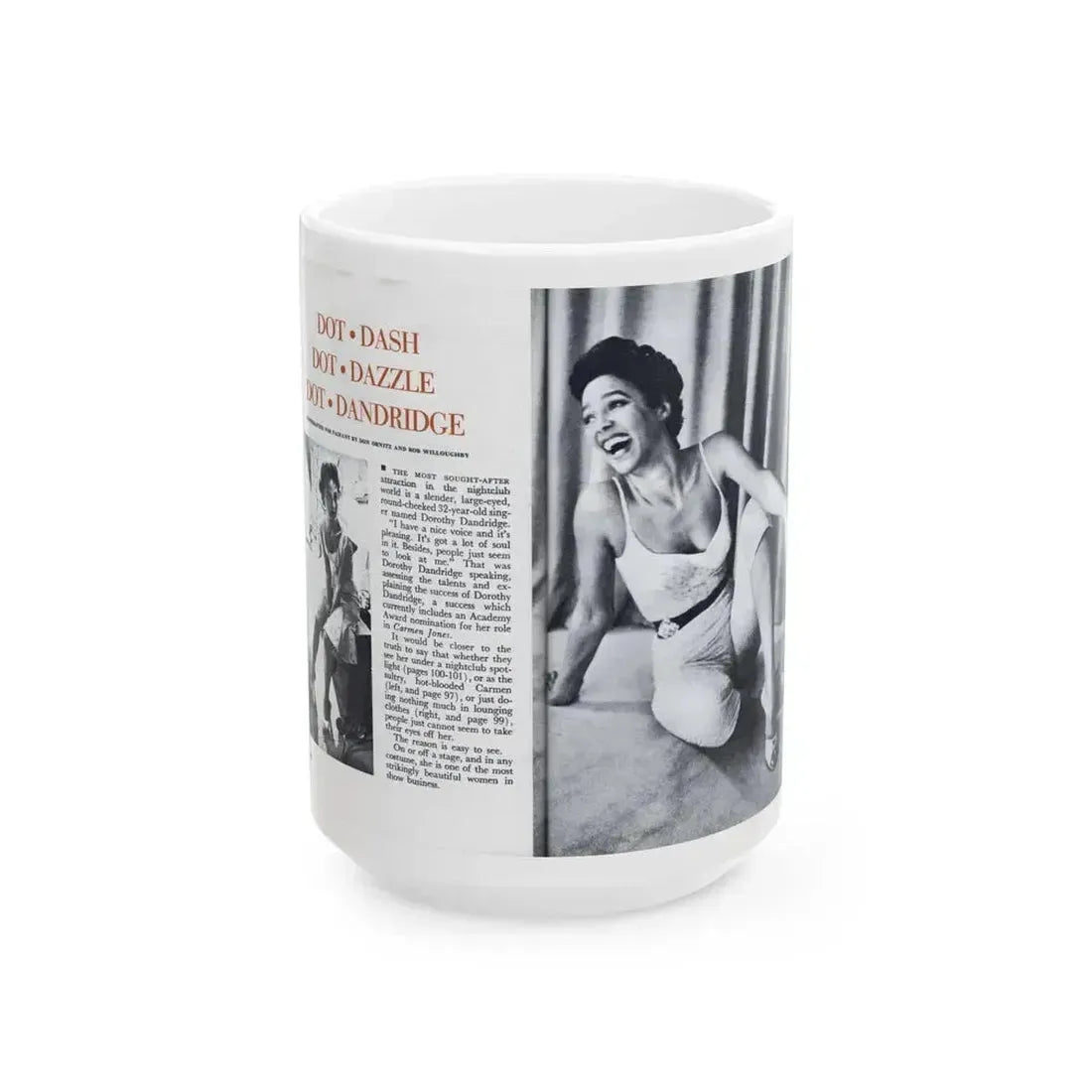 Dorothy Dandridge #97 - Pages 1 & 2 of 8 Featuring, Dorothy with, 2 B&W Photos & Article from Pageant Digest Mag. June '55 (Vintage Female Icon) White Coffee Mug 15oz - Go Mug Yourself