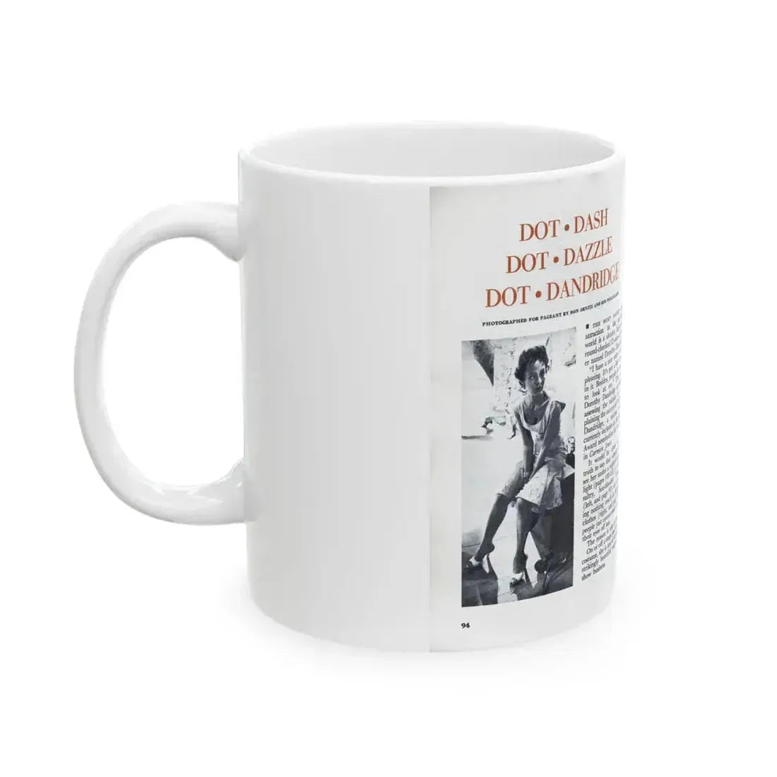 Dorothy Dandridge #97 - Pages 1 & 2 of 8 Featuring, Dorothy with, 2 B&W Photos & Article from Pageant Digest Mag. June '55 (Vintage Female Icon) White Coffee Mug - Go Mug Yourself