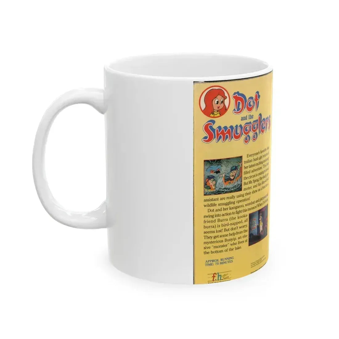 DOT AND THE SMUGGLERS (VHS COVER) - White Coffee Mug - Go Mug Yourself