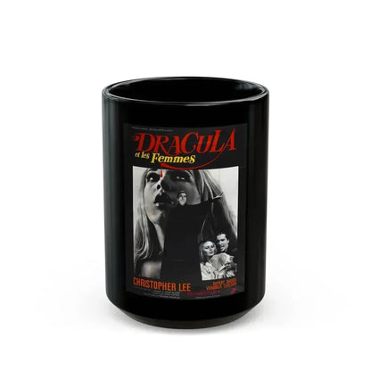 DRACULA HAS RISEN FROM THE GRAVE (FRENCH) 1968 Movie Poster - Black Coffee Mug 15oz - Go Mug Yourself