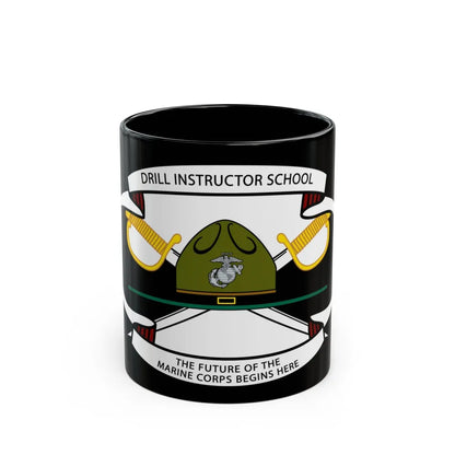 Drill Instructor School (USMC) Black Coffee Mug-11oz-Go Mug Yourself