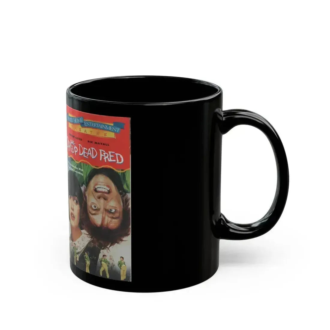 DROP DEAD FRED (VHS COVER) - Black Coffee Mug - Go Mug Yourself