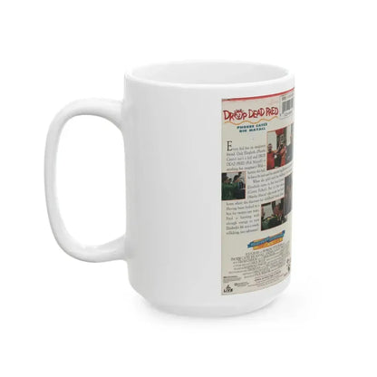 DROP DEAD FRED (VHS COVER) - White Coffee Mug - Go Mug Yourself
