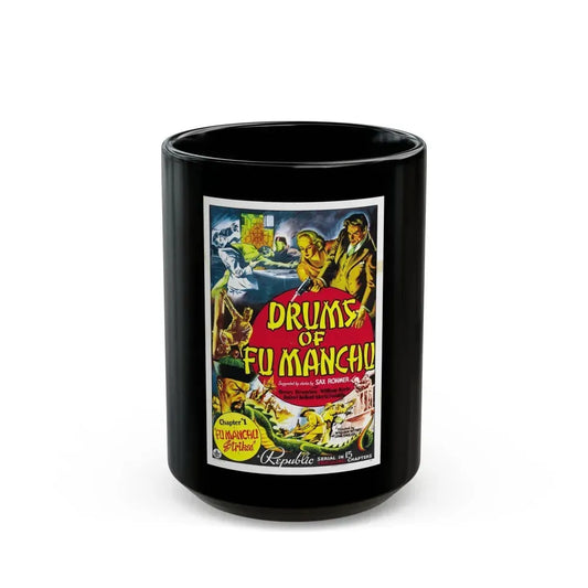 DRUMS OF FU MANCHU 1940 Movie Poster - Black Coffee Mug 15oz - Go Mug Yourself