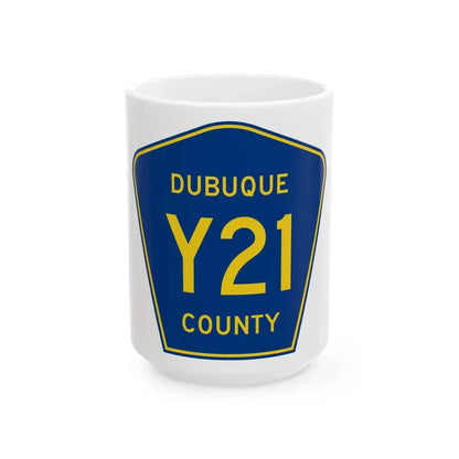 Dubuque County Route Y21 IA (Iowa) (Road Sign) White Coffee Mug 15oz - Go Mug Yourself
