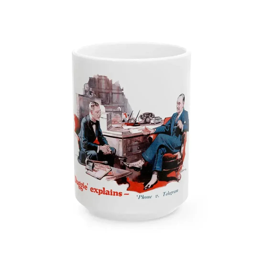 Duggie' explains - Phone v. Telegram, advertisement, 1937 - White Coffee Mug 15oz - Go Mug Yourself