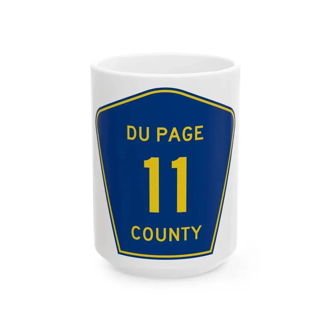 DuPage County 11 (Illinois) (Road Sign) White Coffee Mug 15oz - Go Mug Yourself