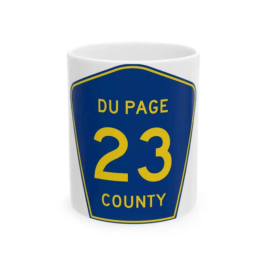 DuPage County 23 (Illinois) (Road Sign) White Coffee Mug 11oz - Go Mug Yourself