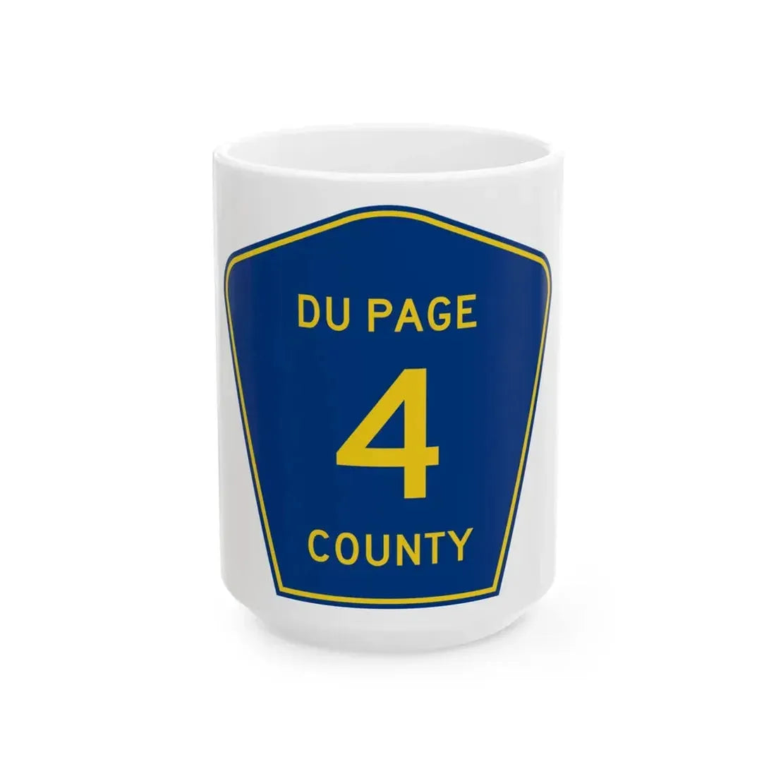 DuPage County 4 (Illinois) (Road Sign) White Coffee Mug - Go Mug Yourself