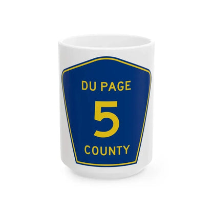 DuPage County 5 (Illinois) (Road Sign) White Coffee Mug 15oz - Go Mug Yourself