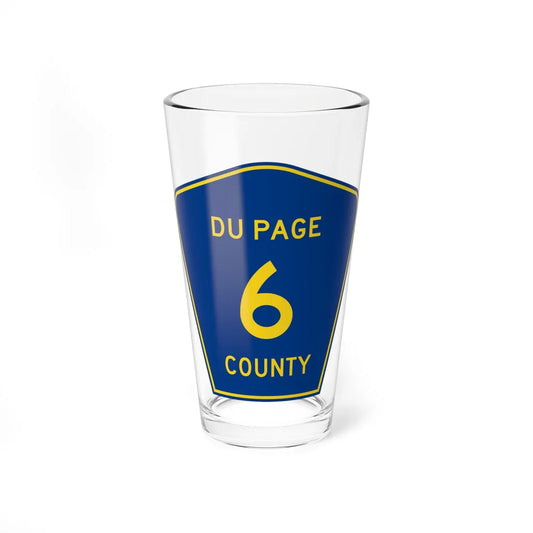 DuPage County 6 (Illinois) (Road Sign) Pint Glss 16oz 16oz - Go Mug Yourself