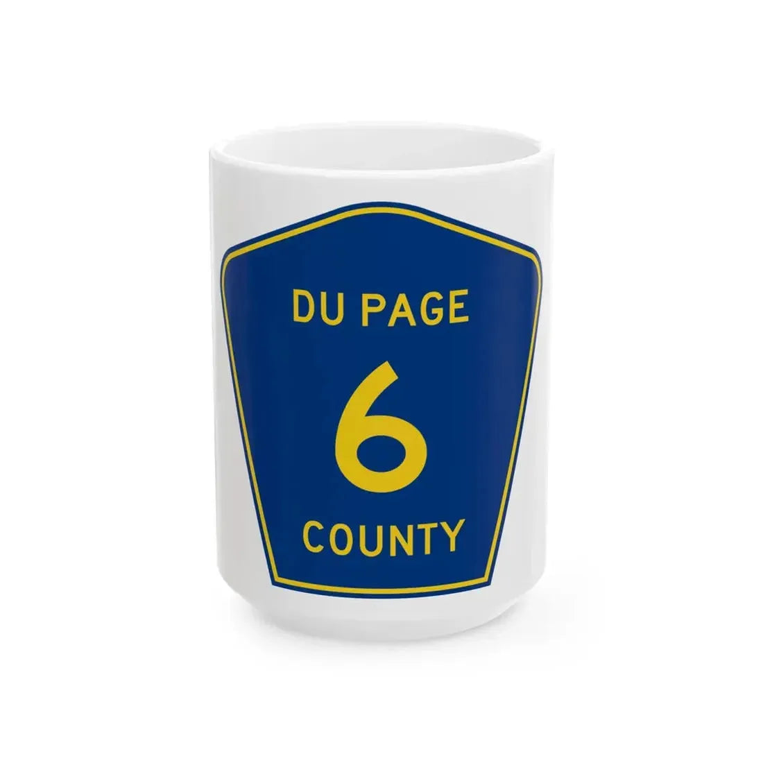 DuPage County 6 (Illinois) (Road Sign) White Coffee Mug 15oz - Go Mug Yourself