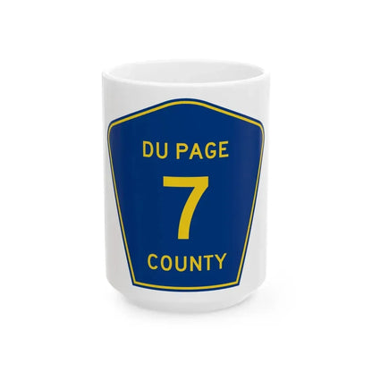 DuPage County 7 (Illinois) (Road Sign) White Coffee Mug 15oz - Go Mug Yourself