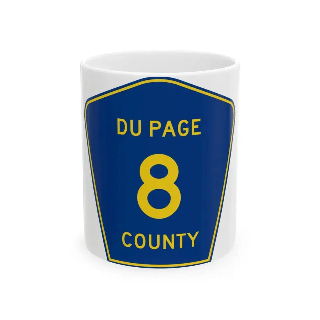 DuPage County 8 (Illinois) (Road Sign) White Coffee Mug 11oz - Go Mug Yourself