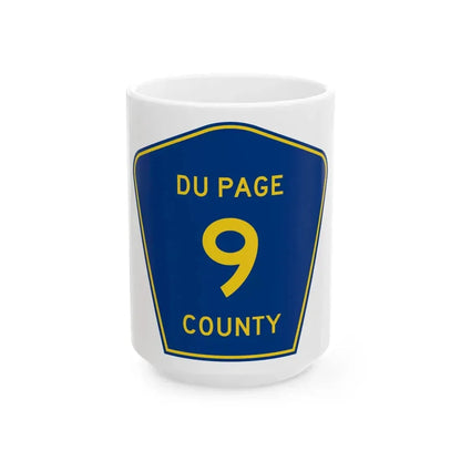 DuPage County 9 (Illinois) (Road Sign) White Coffee Mug 15oz - Go Mug Yourself