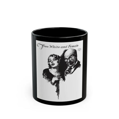 Free, White and Female (3), Collier's, March 3, 1928 - Black Coffee Mug-11oz-Go Mug Yourself