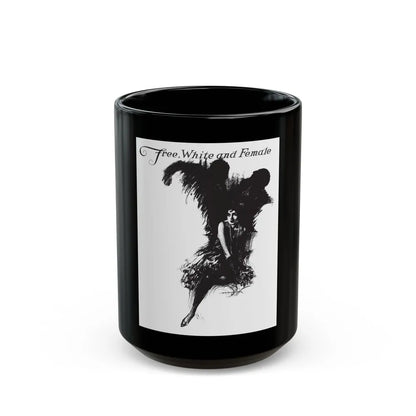 Free, White and Female (1), Collier's, February 25, 1928 - Black Coffee Mug-15oz-Go Mug Yourself