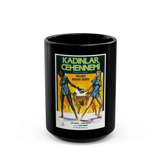 BLACK MAMA WHITE MAMA (TURKISH) 1973 Movie Poster - Black Coffee Mug-15oz-Go Mug Yourself