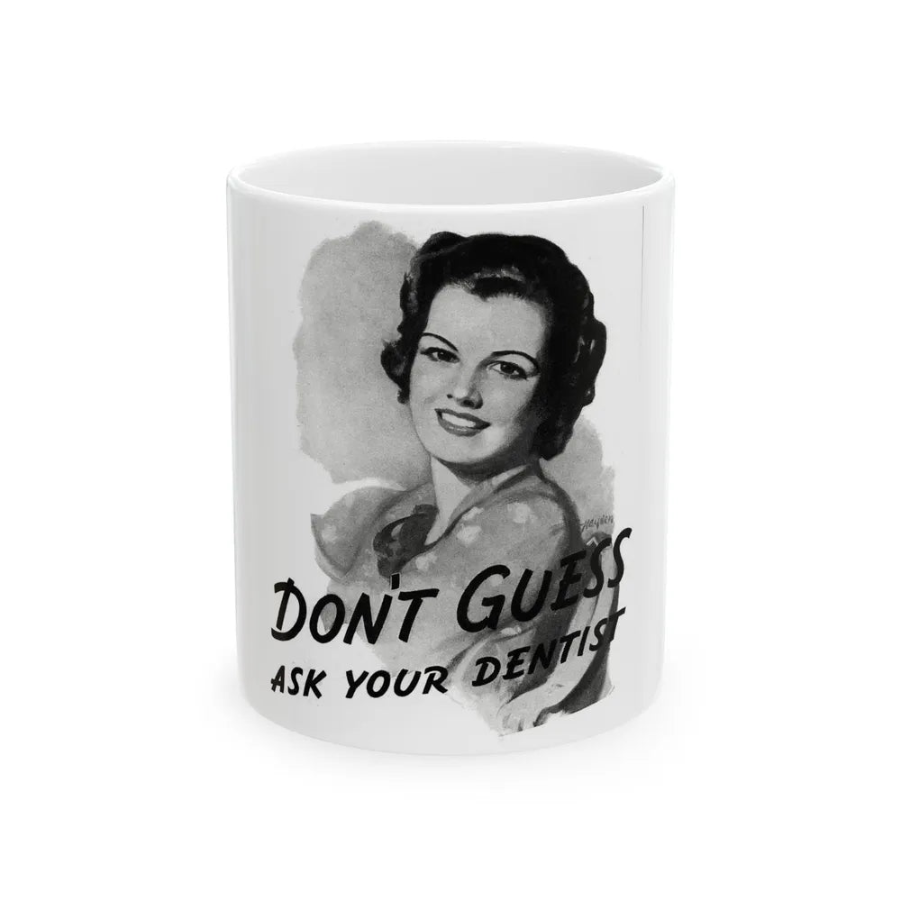 Don't Guess Ask Your Dentist, advt, Cosmopolitan, November 1936 - White Coffee Mug-11oz-Go Mug Yourself