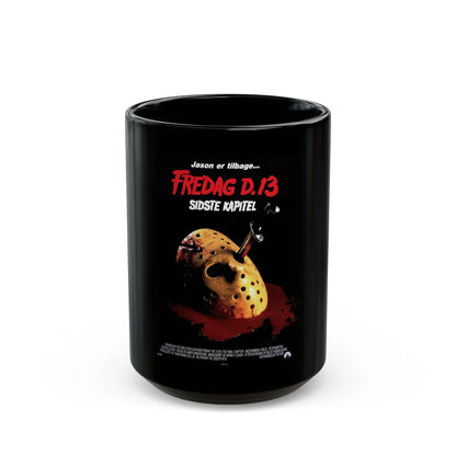 FRIDAY THE 13TH - THE FINAL CHAPTER (DANISH) 1984 Movie Poster - Black Coffee Mug-15oz-Go Mug Yourself