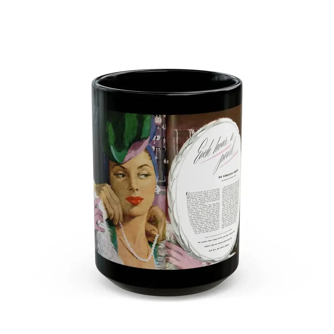 Each Hour a Pearl, Good Housekeeping, June 1946 - Black Coffee Mug 15oz - Go Mug Yourself