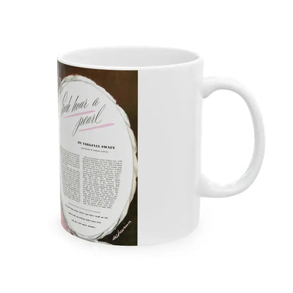 Each Hour a Pearl, Good Housekeeping, June 1946 - White Coffee Mug - Go Mug Yourself