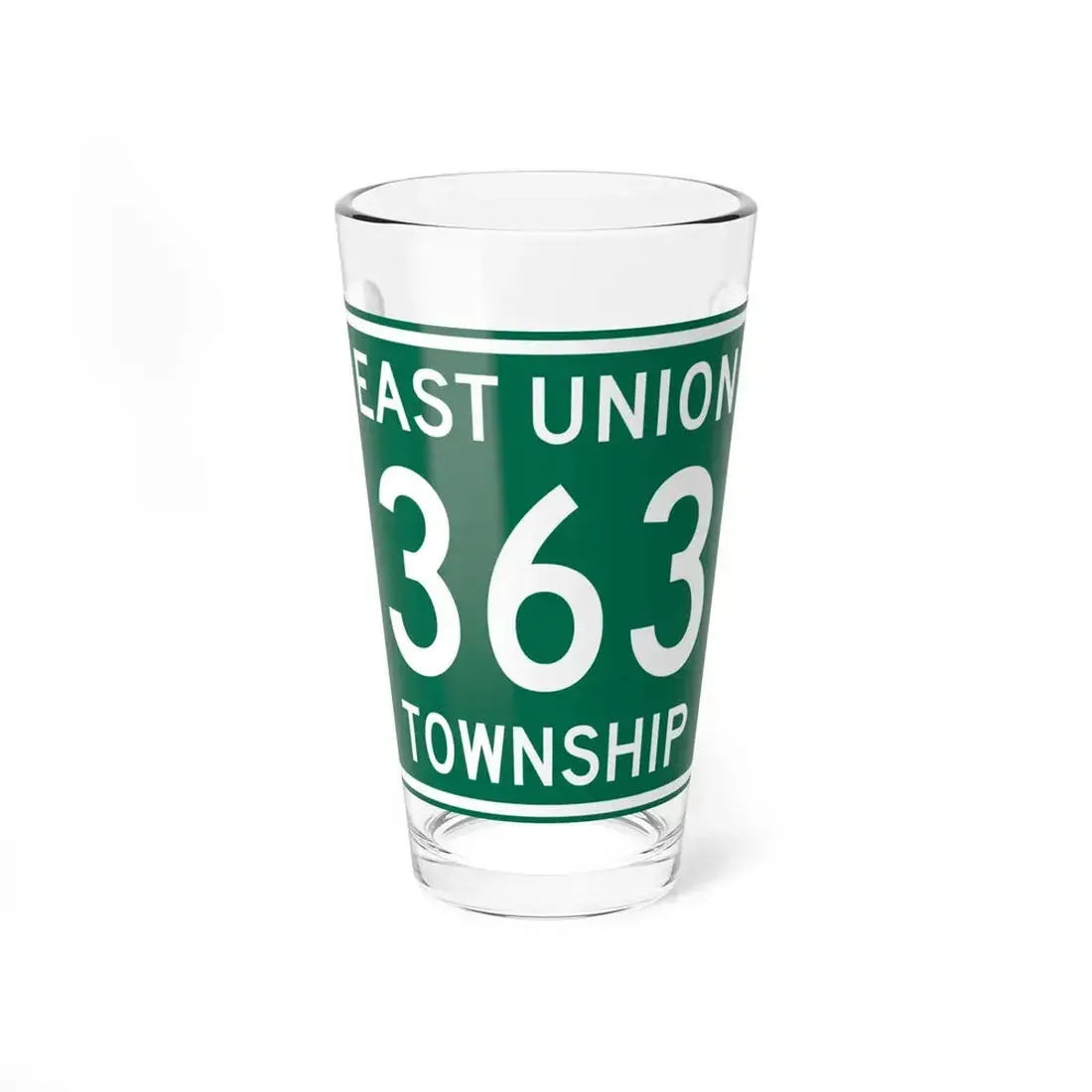 East Union Township Route 363 Wayne County Ohio (Ohio) (Road Sign) Pint Glass 16oz 16oz - Go Mug Yourself
