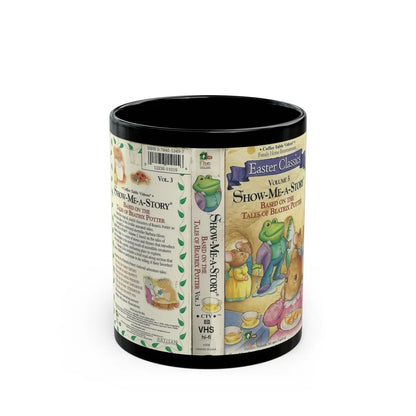 EASTER CLASSICS VOLUME 3 SHOW ME A STORY (VHS COVER) - Black Coffee Mug-11oz-Go Mug Yourself