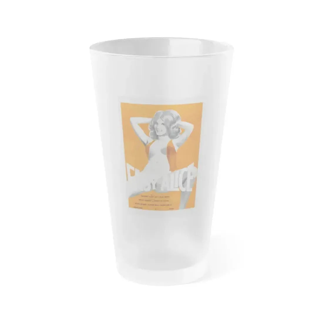 EASY ALICE 1976 Movie Poster - Frosted Pint Glass 16oz 16oz Frosted - Go Mug Yourself