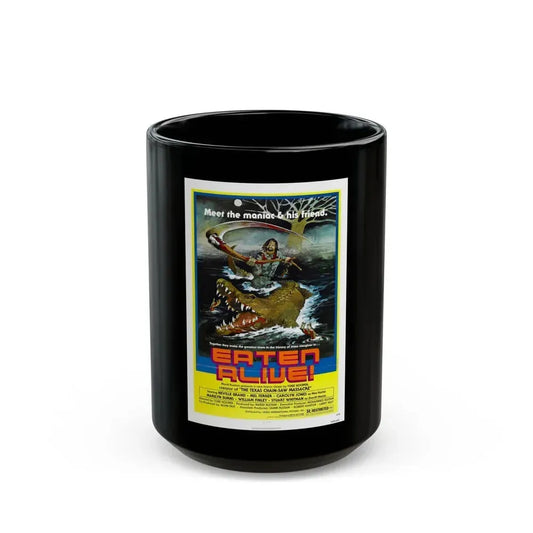 EATEN ALIVE (DEATH TRAP) 1976 Movie Poster - Black Coffee Mug 15oz - Go Mug Yourself