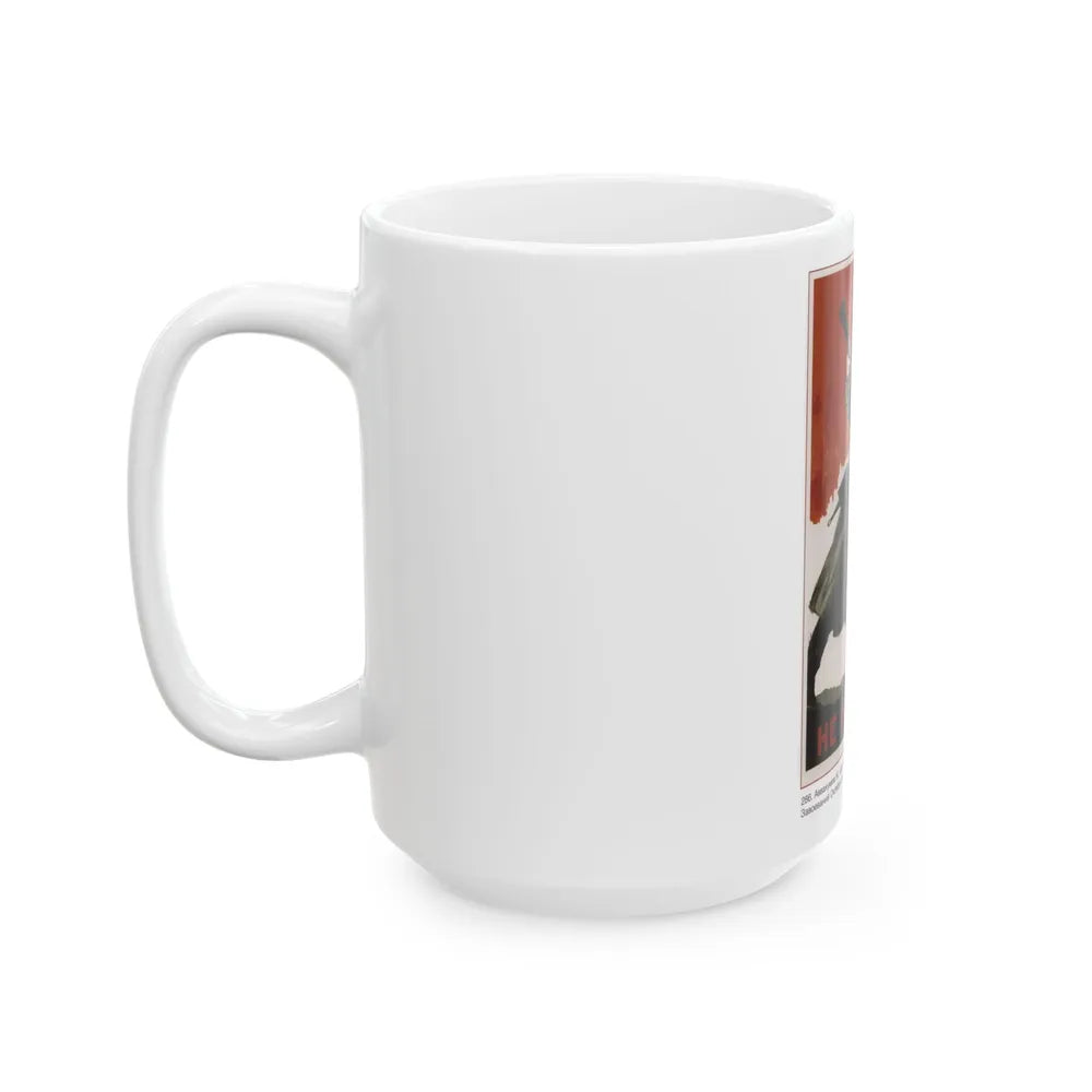 Soviet Era Poster 530 - White Coffee Mug-Go Mug Yourself