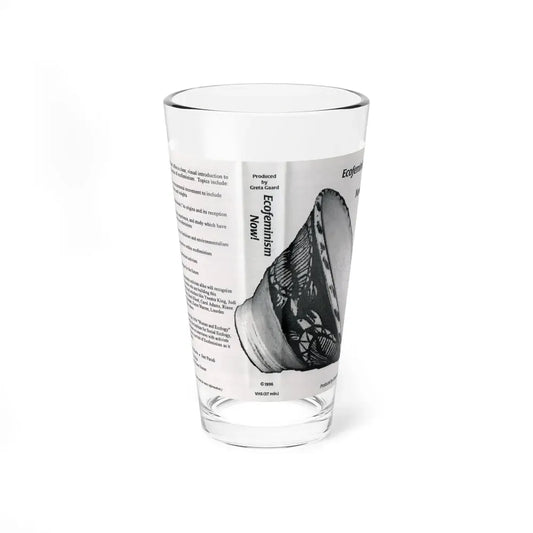 ECOFEMINISM NOW (VHS COVER) Pint Glass 16oz 16oz - Go Mug Yourself