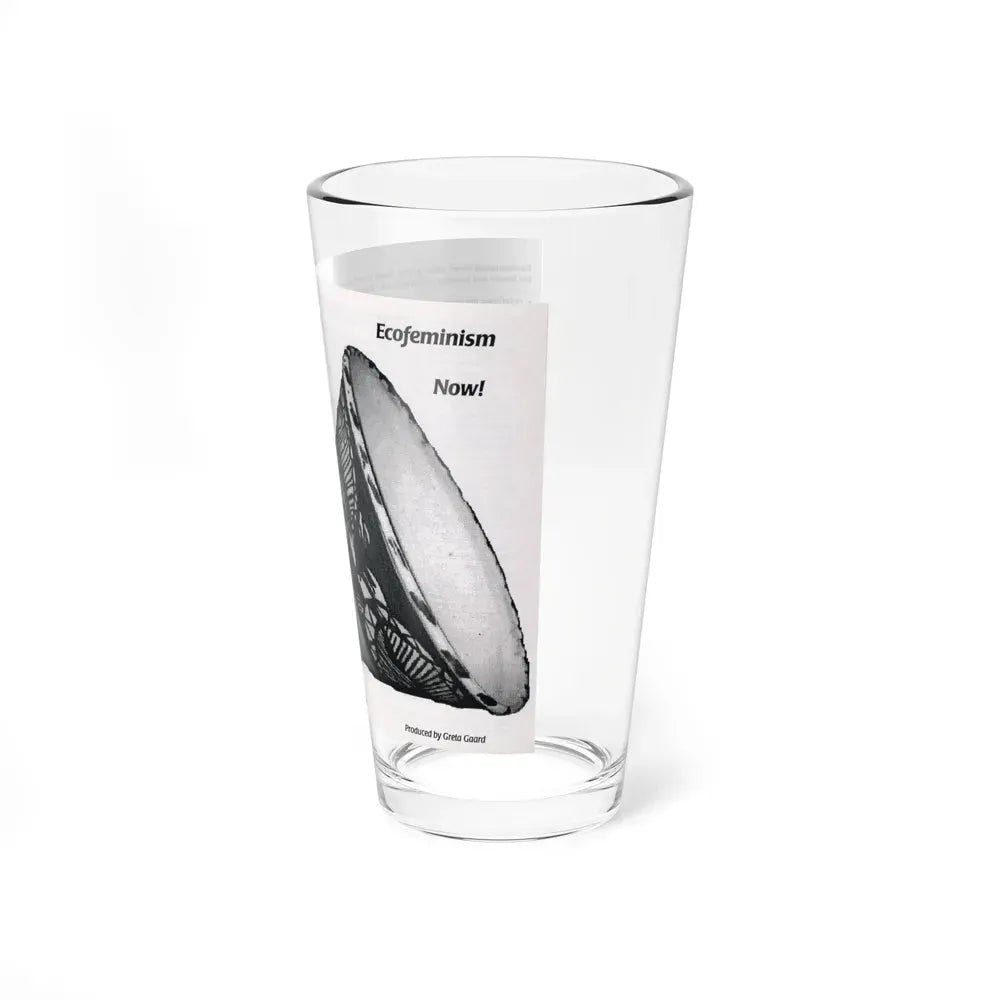 ECOFEMINISM NOW (VHS COVER) Pint Glass 16oz - Go Mug Yourself