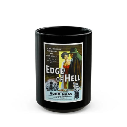 EDGE OF HELL 1956 Movie Poster - Black Coffee Mug 15oz - Go Mug Yourself