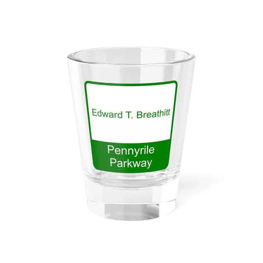 Edward T Breathitt Pennyrile Parkway Shield (Kentucky) (Road Sign) Shot Glass 1.5oz 1.5oz - Go Mug Yourself