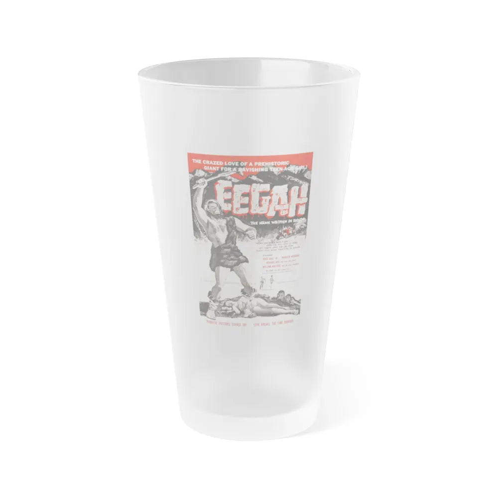 EEGAH 1962 Movie Poster - Frosted Pint Glass 16oz-16oz-Frosted-Go Mug Yourself