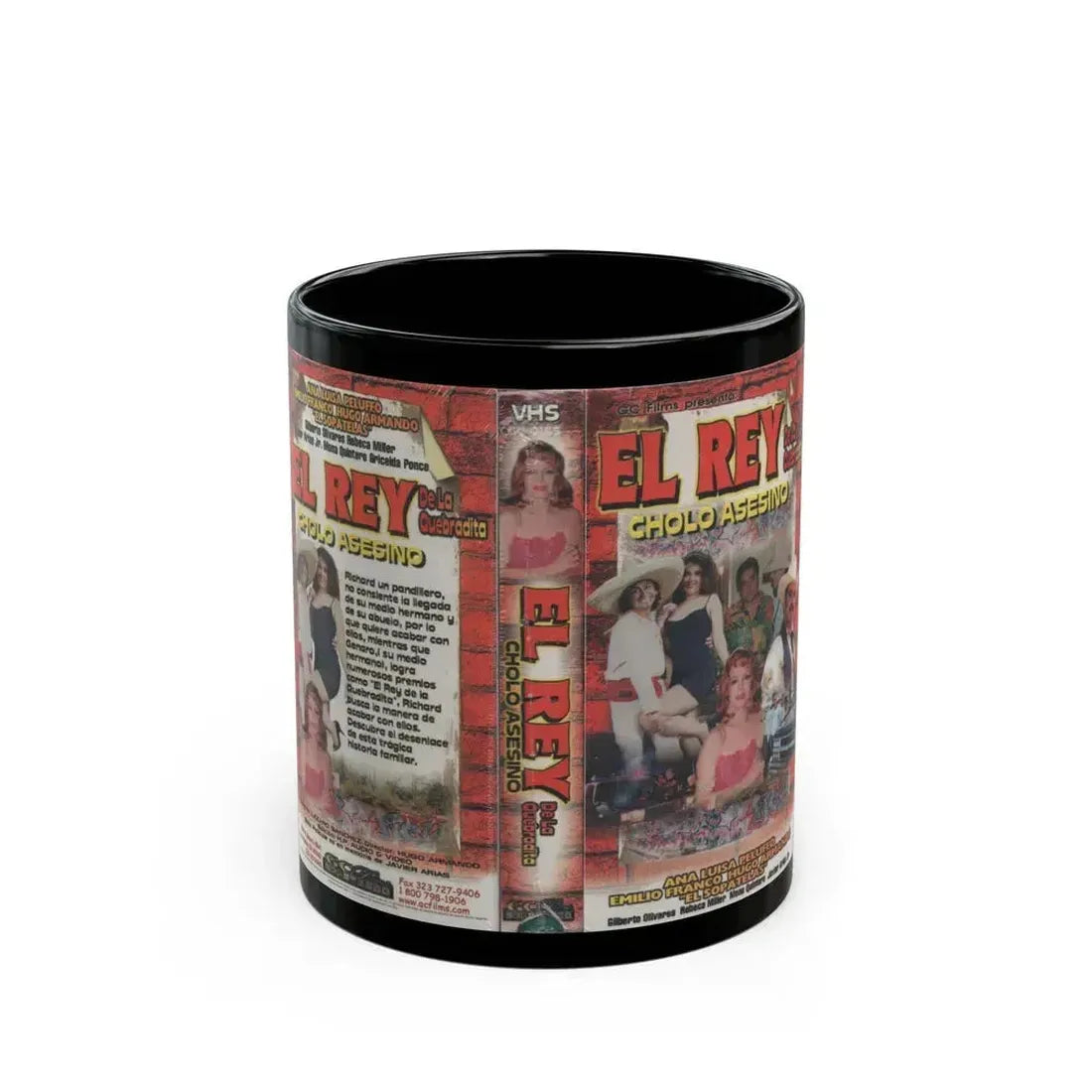 EL REY DE LA QUEBRADITO CHOLO ASESINO ANA LUISA PELUFFO (VHS COVER) - Black Coffee Mug 11oz - Go Mug Yourself