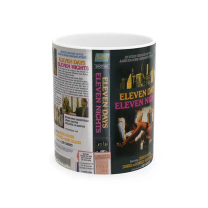 ELEVEN DAYS ELEVEN NIGHTS (VHS COVER) - White Coffee Mug 11oz - Go Mug Yourself