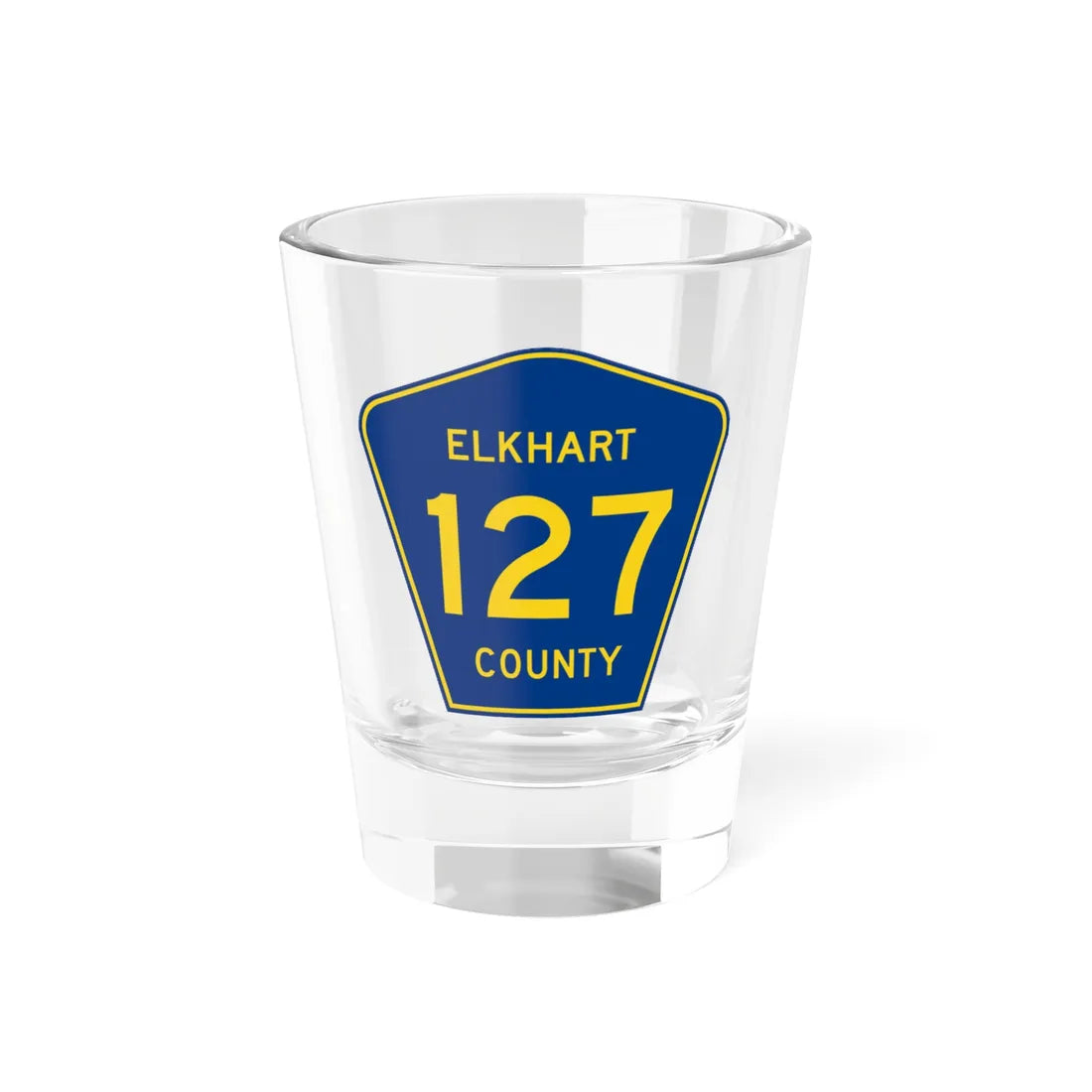 Elkhart County Road 127 IN (Indiana) (Road Sign) Shot Glass 1.5oz 1.5oz - Go Mug Yourself