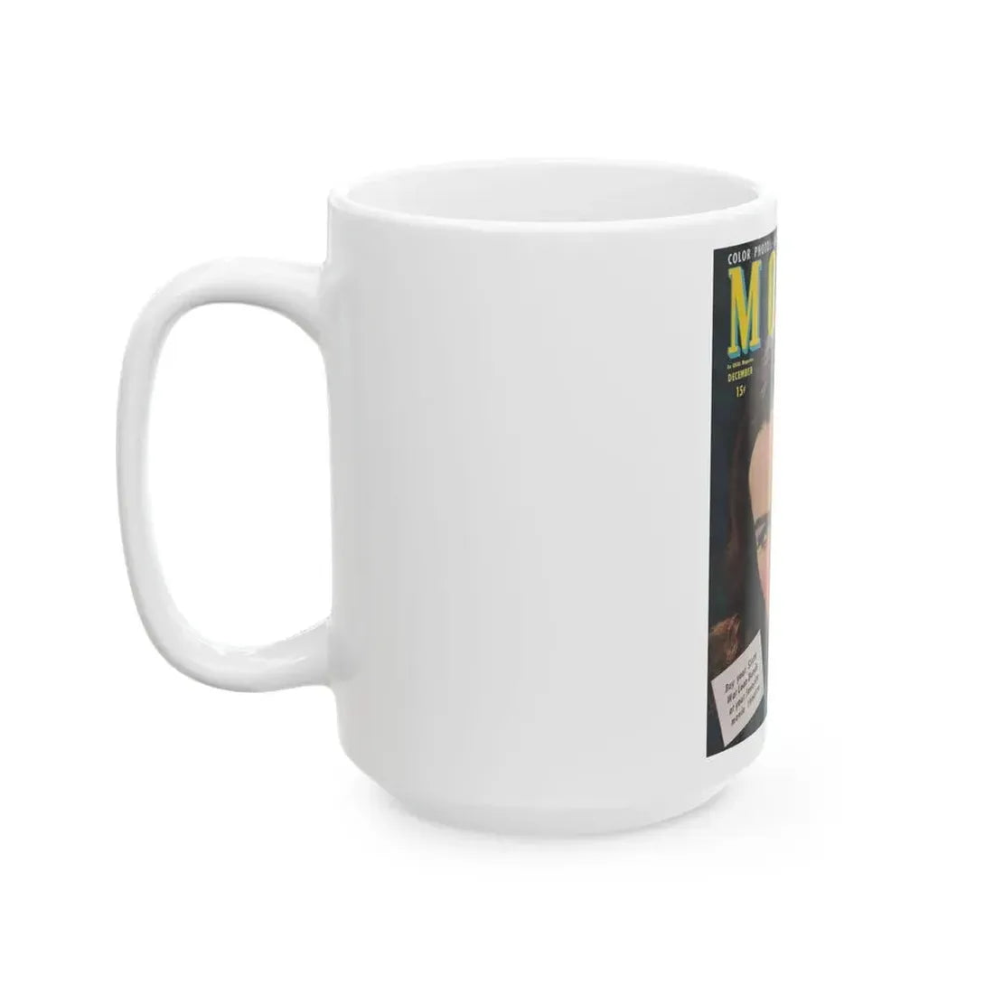 Ella Raines #148 - Mag. Cover (Vintage Female Icon) White Coffee Mug - Go Mug Yourself