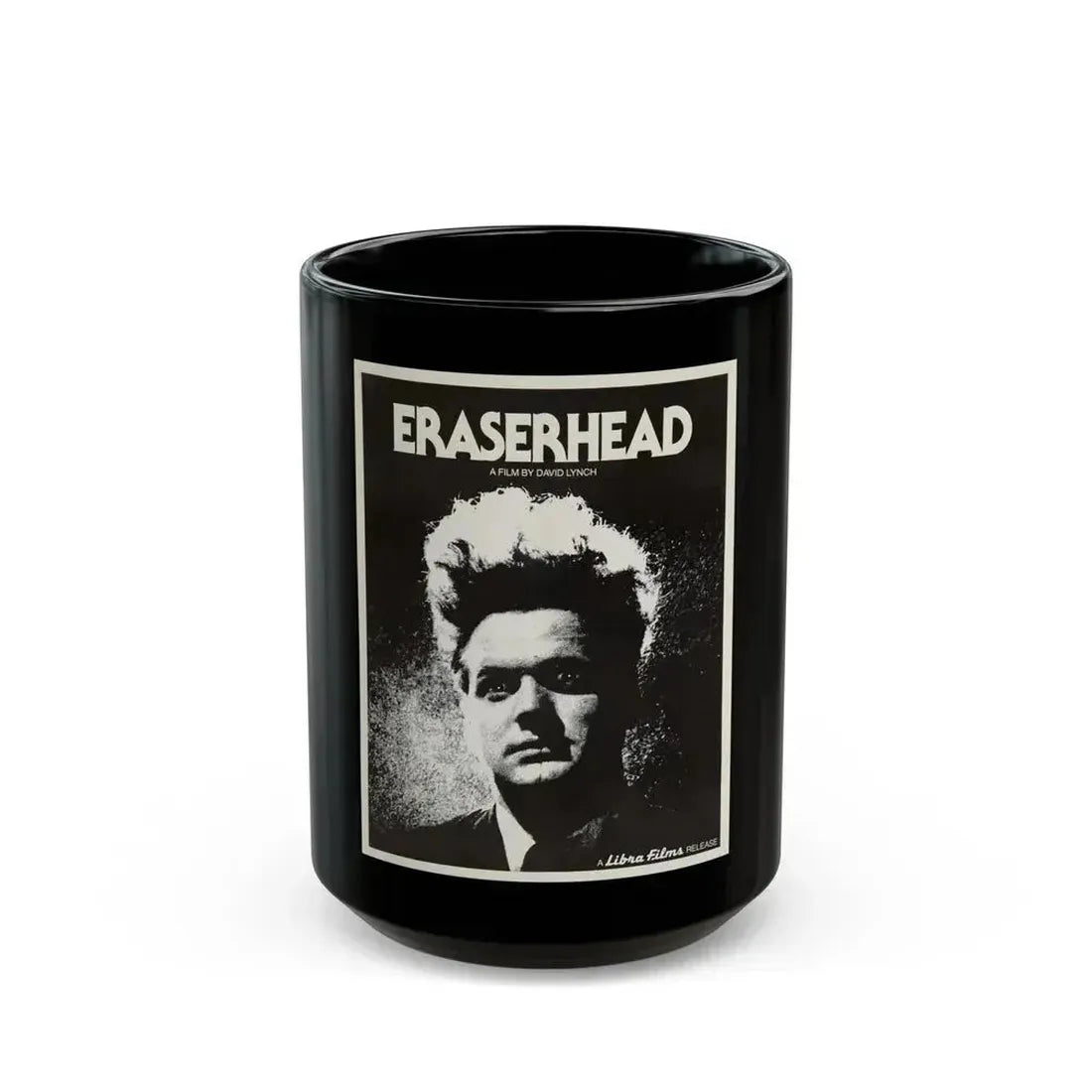 ERASERHEAD 1977 Movie Poster - Black Coffee Mug 15oz - Go Mug Yourself