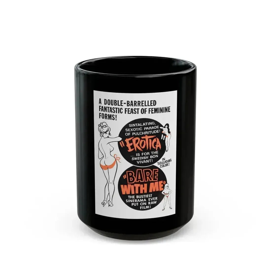 EROTICA + BARE WITH ME 1961 Movie Poster - Black Coffee Mug 15oz - Go Mug Yourself