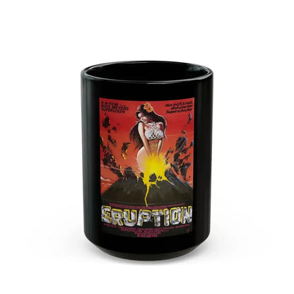 ERUPTION (SUPERVIXENS) 1975 Movie Poster - Black Coffee Mug 15oz - Go Mug Yourself