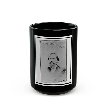 Evander Mcnair, Of Arkansas, Brigadier General, C.S.A., Head-And-Shoulders Portrait, Facing Left (U.S. Civil War) Black Coffee Mug 15oz - Go Mug Yourself