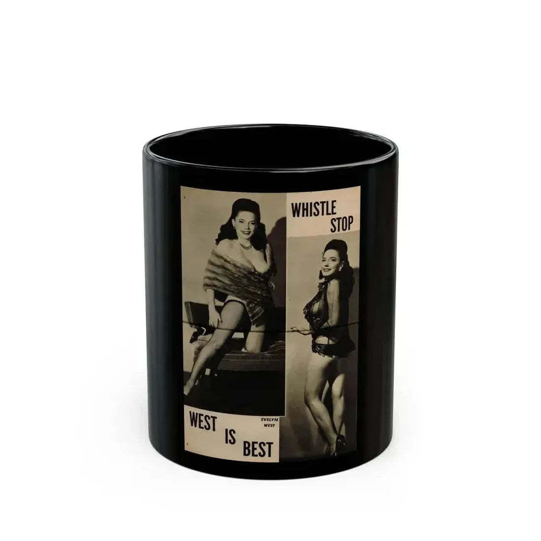 Evelyn West #25 - (Vintage Female Icon) Black Coffee Mug 11oz - Go Mug Yourself
