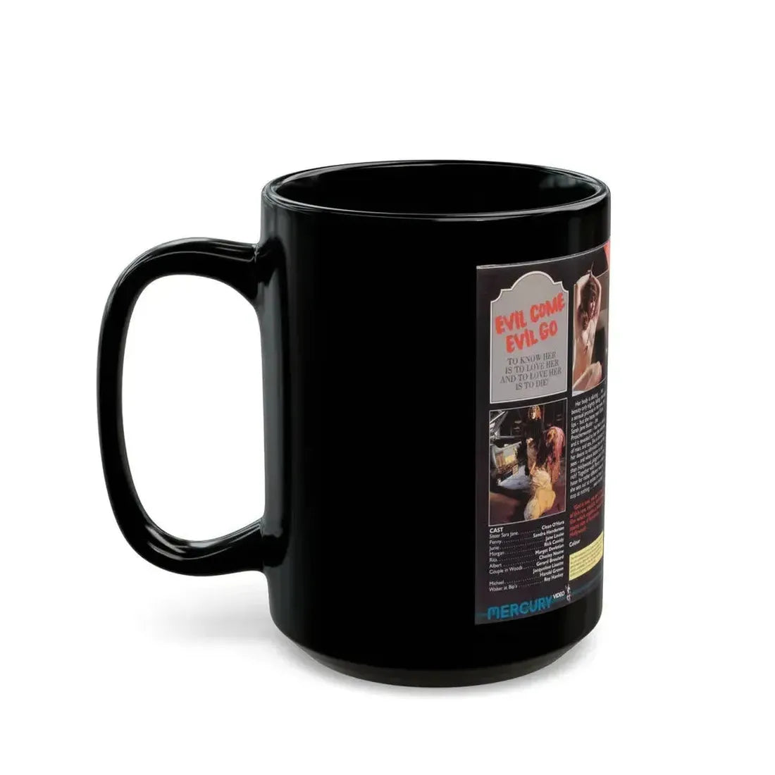 EVIL COME EVIL GO MERCURY (VHS COVER) - Black Coffee Mug - Go Mug Yourself