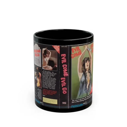 EVIL COME EVIL GO (VHS COVER) - Black Coffee Mug 11oz - Go Mug Yourself