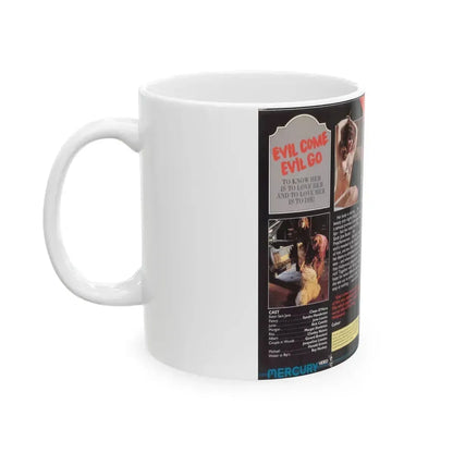 EVIL COME EVIL GO (VHS COVER) - White Coffee Mug - Go Mug Yourself