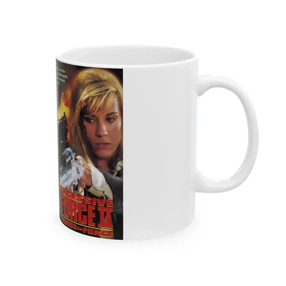 EXCESSIVE FORCE 2 (VHS COVER) - White Coffee Mug - Go Mug Yourself